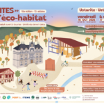 Prochaine édition de la « Faites » de l’éco-habitat à Ustaritz !